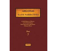 Federal Writers' Project (Fwp) Works Projec Arkansas Slave Na (Copertina rigida)