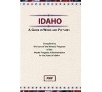 Federal Writers' Project (Fwp) Works Project Administra Idaho (Copertina rigida)