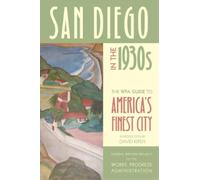 Federal Writers Project of the Works Progress Admini San Diego in th (Tascabile)