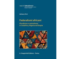 Federalismi africani [Paperback] [Dec 31, 2024] Dirri, Adriano