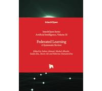 Federated Learning - A Systematic Review