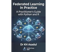 Federated Learning in Practice: A Practitioner's Guide with Python and R