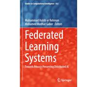Federated Learning Systems: Towards Privacy-Preserving Distributed AI