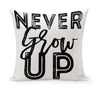 Federe Cuscini Motivational Quotes Never Grow Up Fashion Federa Colorate Copricuscino Moderno Cuscino Decorativo per Ufficio Divano Camera 45X45CM