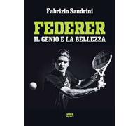 Federer. Il genio e la bellezza