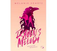 Federherz Verlag GmbH Melanie Sch&uuml Raven’s Melody: Rockstar Roma (Tascabile)