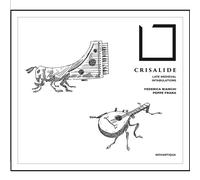 Federica Bianchi, Peppe Frana - Crisalide