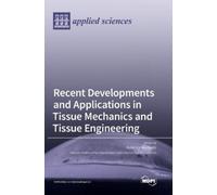 Federica Bosche Recent Developments and Applications in Tissu (Copertina rigida)