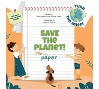 Federica Fabbian Save the Planet Paper (Copertina rigida) Turn the Wheel