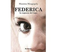 Federica, la ragazza del lago