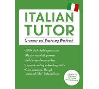 Federica Sturan Italian Tutor: Grammar and Vocabulary Workbook (Lear (Tascabile)