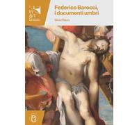 Federico Barocci, i documenti umbri