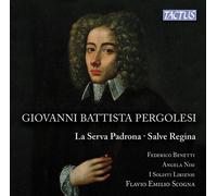 Federico Benetti / Nisi Angela / I Solisti Lirensi - Pergolesi: La Serva Padr...