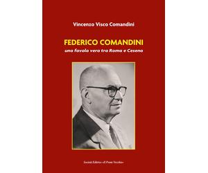 Federico Comandini, una favola vera tra Roma e Cesena - [Il Ponte Vecchio]