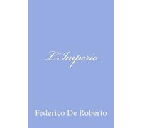 Federico De Roberto L'Imperio (Tascabile)
