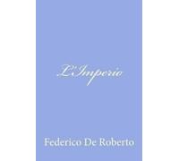 Federico De Roberto L'Imperio (Tascabile)