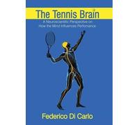 Federico Di Carlo The Tennis Brain (Copertina rigida)
