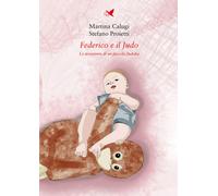 Federico e il Judo. Le avventure di un piccolo Judoka - 2024 - Gi