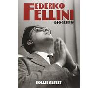 Federico Fellini : biografía