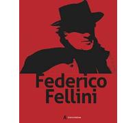 Federico Fellini. Ediz. italiana e inglese
