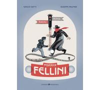 Federico Fellini. Rimini-Roma, andata e ritorno [Board book] [Jun 01, 2020] Gott