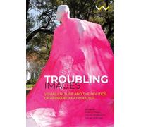 Federico Freschi Troubling Images (Copertina rigida)