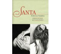 Federico Gamboa Santa y El Delirio de Santa (Tascabile)
