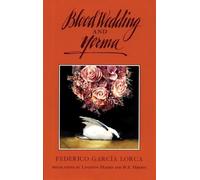 Federico García Lorca Blood Wedding & Yerma (Tascabile)