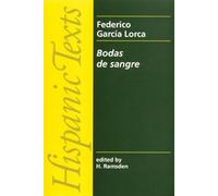 Federico Garcia Lorca Bodas De Sangre (Tascabile) Hispanic Texts