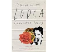 Federico Garcia Lorca Collected Poems of Lorca (Tascabile)