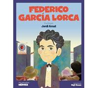 Federico García Lorca: El poeta que cantaba a la luna | Cuentos para niños y niñas para conocer a los grandes personajes de la historia y los valores que los inspiraron.: 27