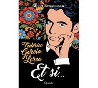 Federico García Lorca " Et si... ": Ce que le monde doit à la queerness du poète
