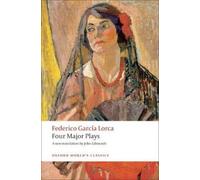 Federico García Lorca Four Major Plays (Tascabile) Oxford World's Classics