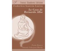 Federico Garcia Lorca La casa de Bernarda Alba (Tascabile) Focus Student Edition
