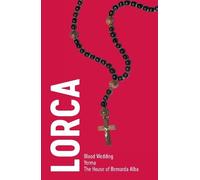 Federico García Lorca Lorca: Three Plays (Tascabile) Drama Classic Collections