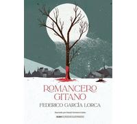 Federico García Lorca Romancero Gitano (Copertina rigida) Clásicos Ilustrados