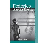 Federico García Lorca: Routledge Modern And Contemporary Dramatists