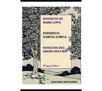Federico Garcia Lorca Sonnets of Dark Love by Federico Garcia Lorca (Tascabile)