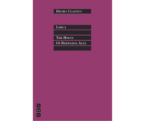 Federico García Lorca The House of Bernarda Alba (Tascabile) Drama Classics