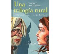 Federico García Una trilogía rural (Bodas de sangre, Yerma y (Copertina rigida)