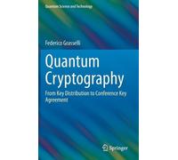 Federico Grasselli Quantum Cryptography (Copertina rigida)