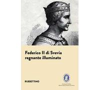 Libri Federico II Di Svevia. Regnante Illuminato