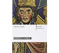 Federico II e la Sicilia [Hardcover] [Oct 05, 2011] Renda, Francesco