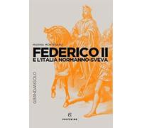 Federico II e l'Italia normanno-sveva