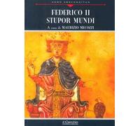 Federico II. Stupor mundi