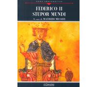 Federico II. Stupor mundi - Menaldo P. Vincenzo