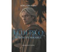 FEDERICO IL PRINCIPE MIRABILE