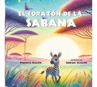 Federico Inglese El Corazón de la Sabana (Tascabile)
