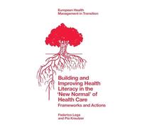 Federico Lega P Building and Improving Health Literacy in the ‘New N (Tascabile)