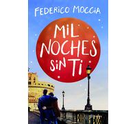 Federico Moccia Mil Noches Sin Ti (Tascabile)